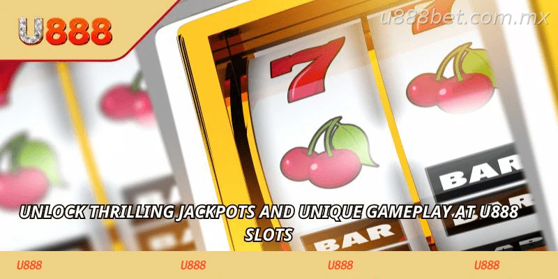 Unlock thrilling jackpots and unique gameplay at U888 Slots Guide Guide