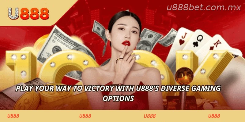 Play your way to victory with U888’s Guide diverse gaming options