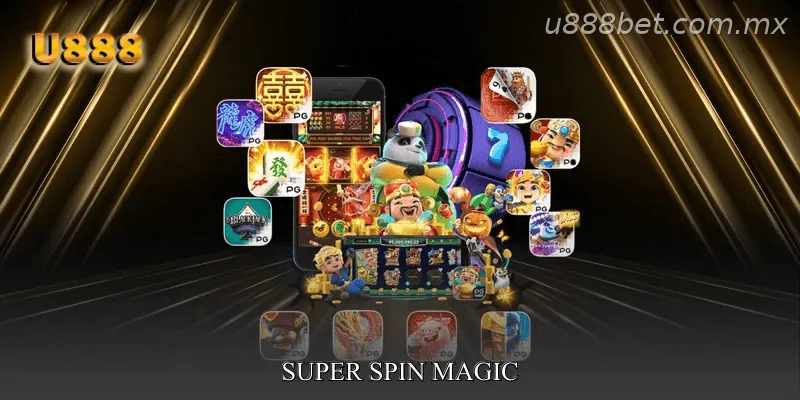 Super Spin Magic Transform Your Slot Experience Today